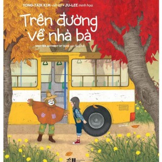 Sách thiếu nhi: Trên đường về nhà bà