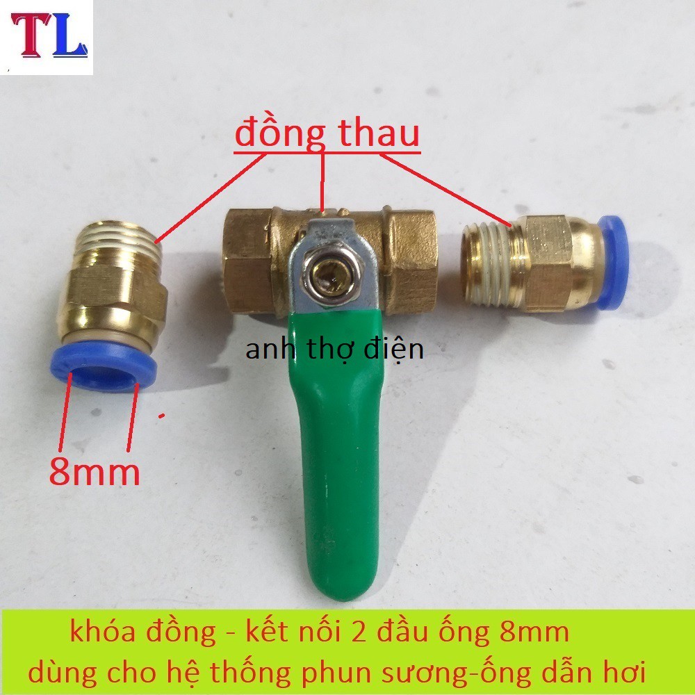 van khóa ống 8mm dùng phun sương - van khóa ống phun sương (2 đầu 8mm)