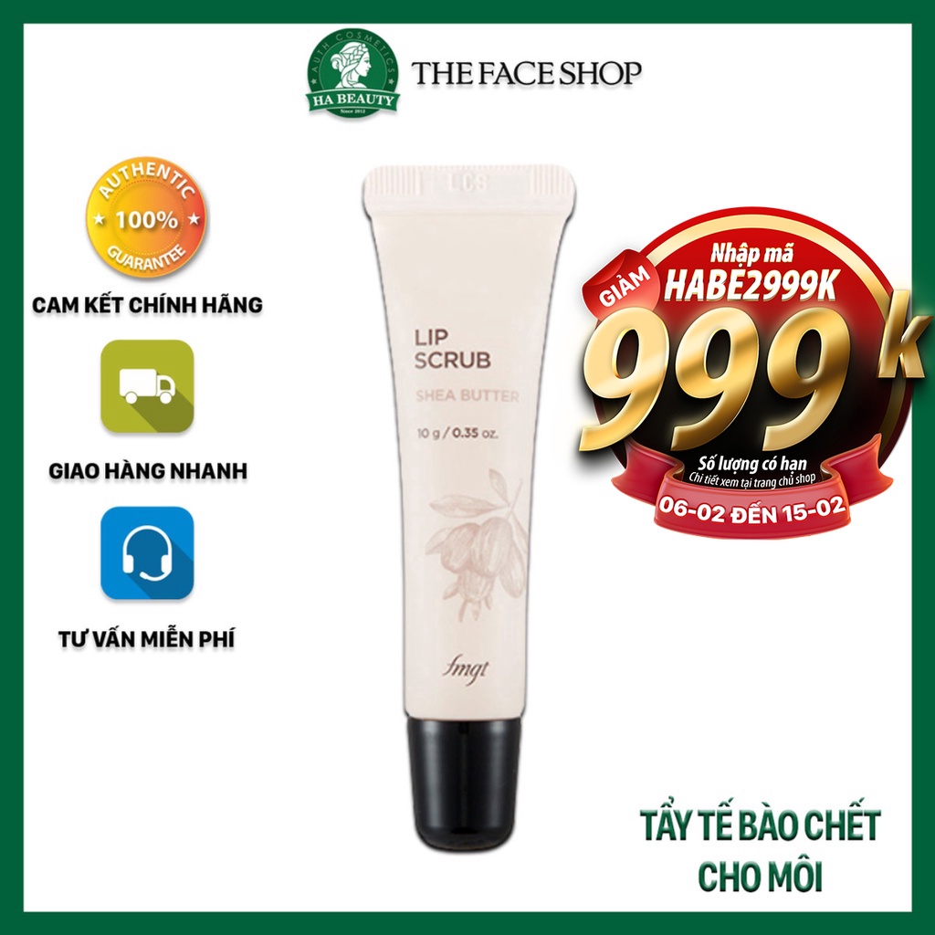 Tẩy tế bào chết môi da chết môi The Face Shop Lip Scrub Shea Butter 10g