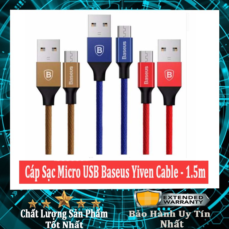 Cáp Sạc Micro USB Baseus - ( Dài 1.5M ) ✓Yiven Cable Micro Cho Dòng Máy Samsung,Sony, Oppoo,...