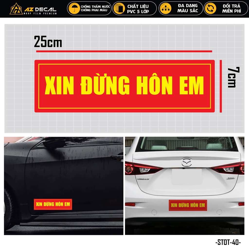 Sticker Dán Xe Ô Tô Xin Đừng Hôn Em | STOT-40 | Team Decal Dán Sườn Cản Sau Xe Hơi Oto Tải Xe Khách Du Lịch