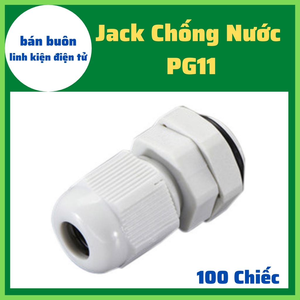 100 Jack chống nước PG11, ống siết cáp chống nước, Rắc PG11