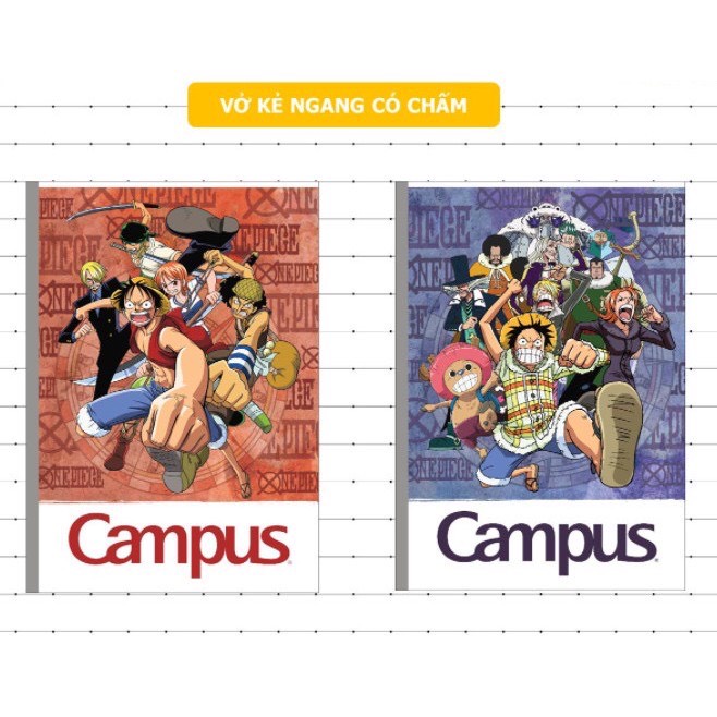 Vở CAMPUS kẻ ngang 80,120, 200 tr ONE PIECE