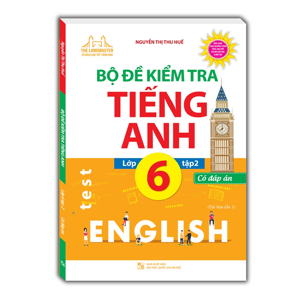 Sách - Bộ đề kiểm tra tiếng Anh lớp 6 tập 2(tái bản 01)