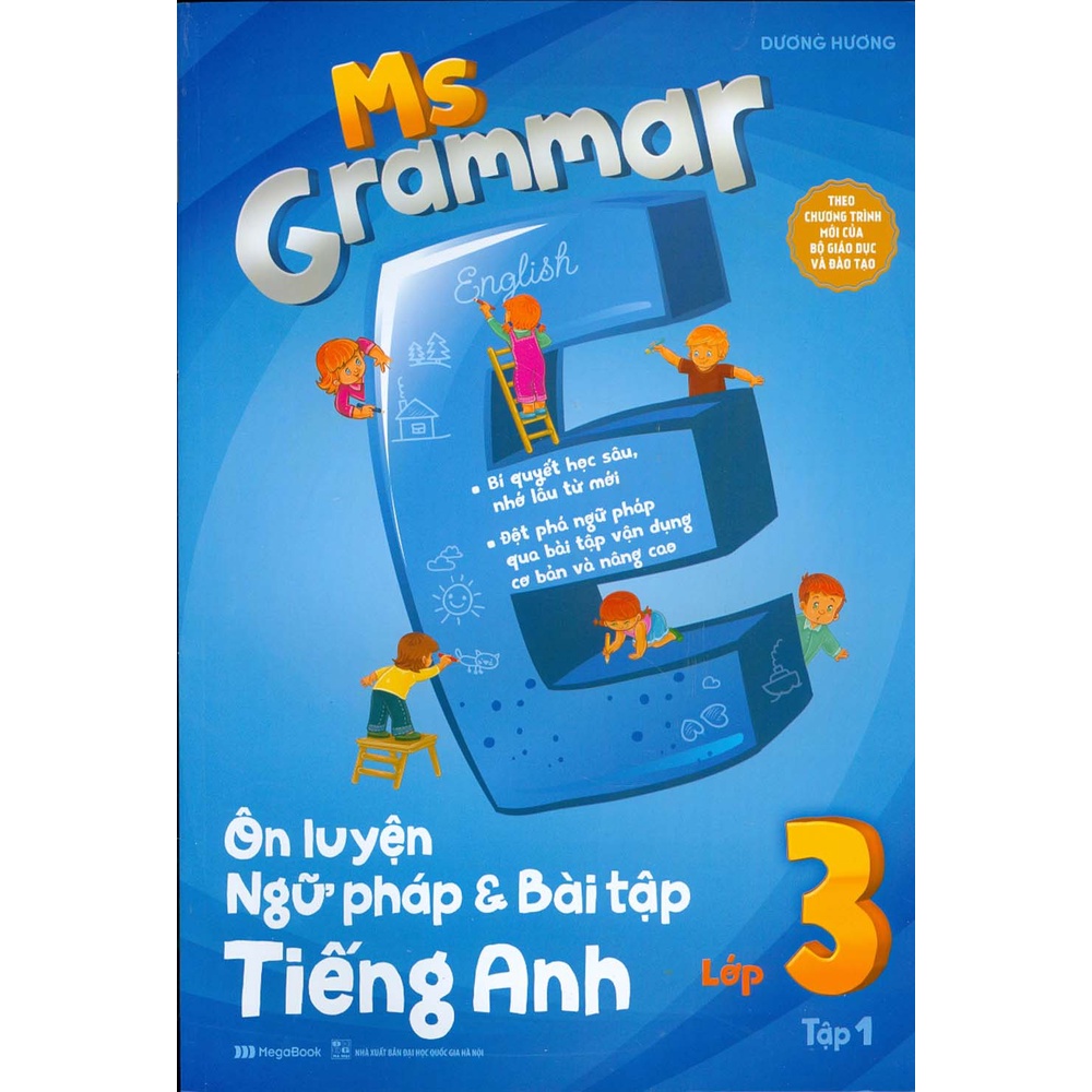 Sách - Ms Grammar - Ôn Luyện Ngữ Pháp Và Bài Tập Tiếng Anh Lớp 3 - Tập 1