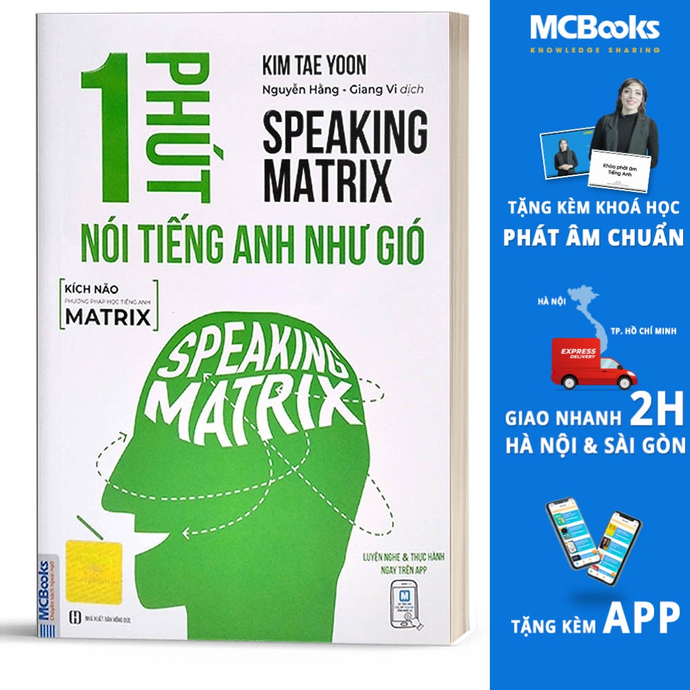 Sách - 1 Phút Nói Tiếng Anh Như Gió - Speaking Matrix - Học Qua App Online