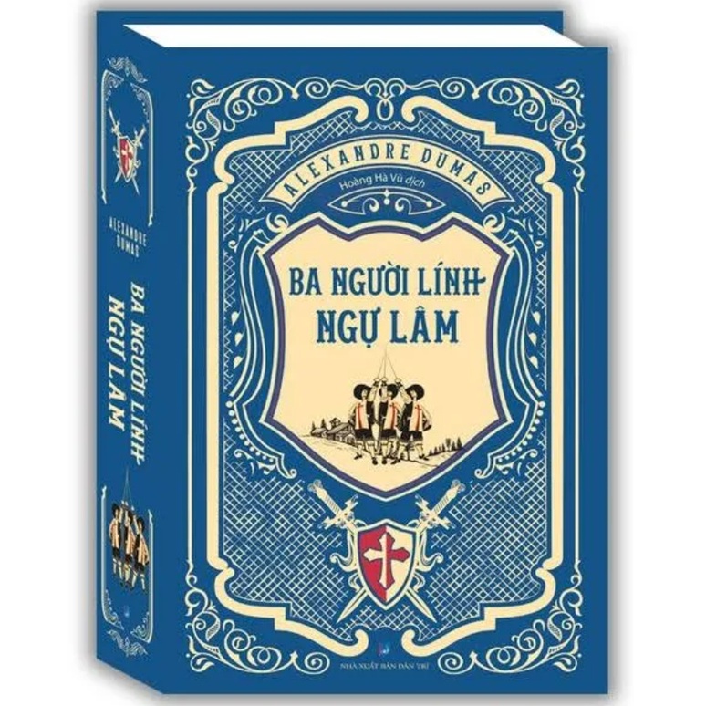 Sách - Ba Người Lính Ngự Lâm (Bìa Cứng) Tác giả: Alexandre Dumas