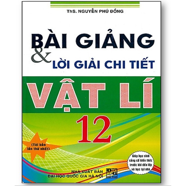 Sách - Bài Giảng & Lời Giải Chi Tiết Vật Lí 12