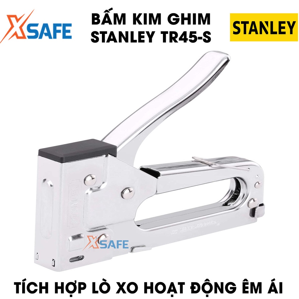 Bấm kim ghim STANLEY TR45-S 152mm Dập ghim Stanley gọn gàng, chất liệu thép crom cao cấp, khóa tay cầm an toàn