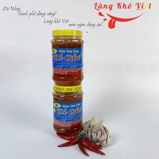MẮM TÔM CHUA - DÌ CẨN -  ĐẶC SẢN ĐÀ NẴNG [combo 1 hủ 800gr]