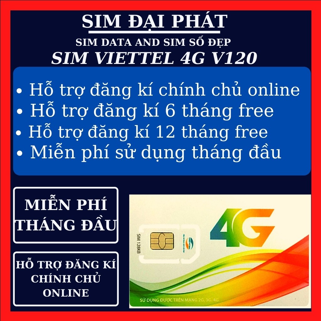 SIM VIETTEL 4G V120 DATA 4G/NGÀY 120GB/THÁNG MIỄN PHÍ THÁNG ĐẦU - Free gọi nội mạng viettel - Free 50 phút ngoại mạng
