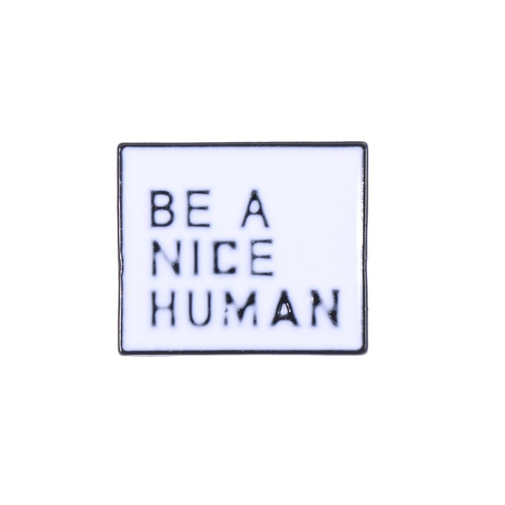 Maxg Trâm Cài Áo Sơ Mi Tráng Men Màu Trắng / Đen Hình Chữ BE A NICE HUMAN Thời Trang