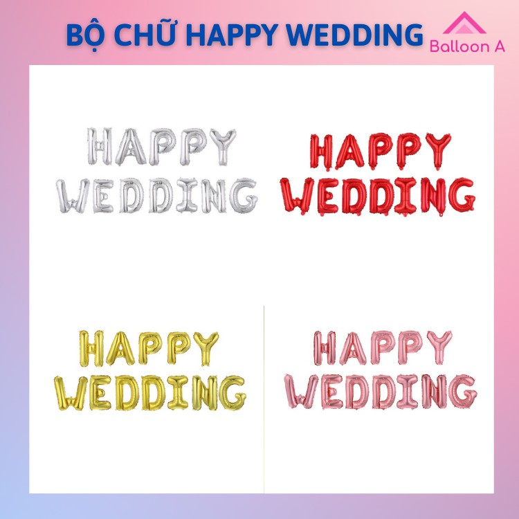 Bộ chữ HAPPY WEDDING, trang trí phòng cưới, trang trí tiệc cưới, trang trí đám cưới