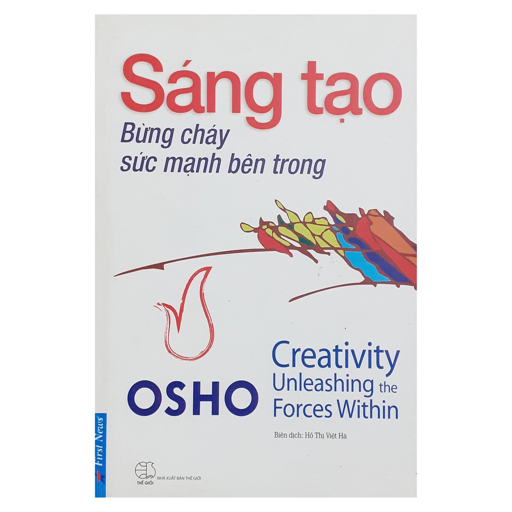 Sách - Sáng tạo - Bùng cháy sức mạnh bên trong
