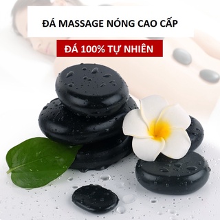 Đá Nóng Massage Cao Cấp Đã Thông Kinh Lạc Đá Núi Lửa Mát Xa Body