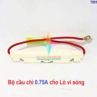 Bộ cầu chì 0.75A cho Lò vi sóng