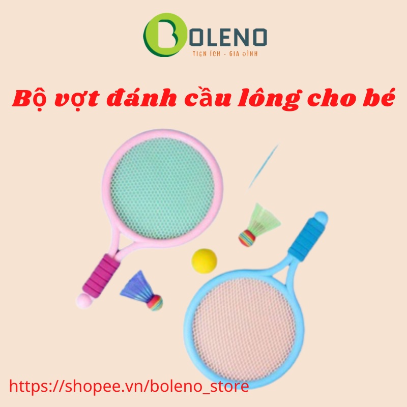 Bộ vợt đánh cầu lông, đánh tenis vận động cho bé