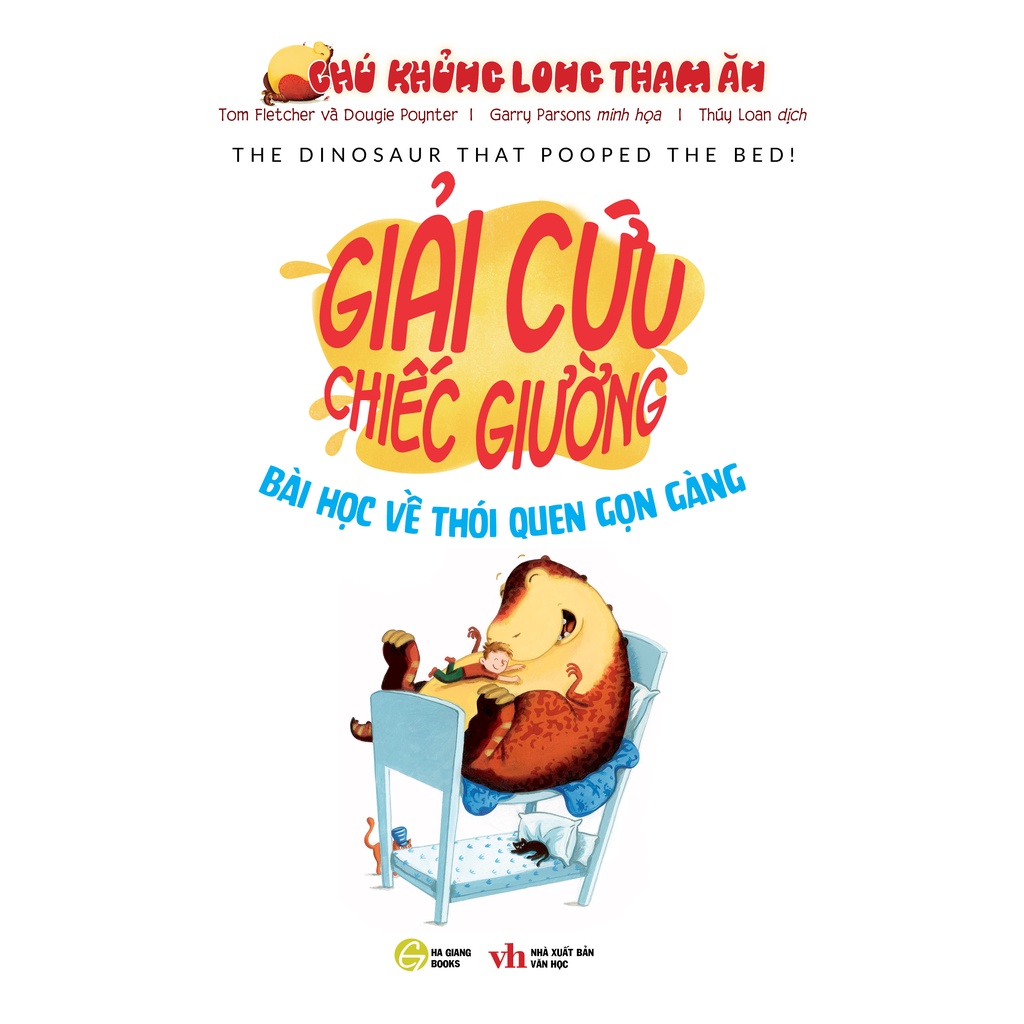 Sách - Chú khủng long tham ăn - Giải cứu Chiếc giường - Bài học về thói quen gọn gàng- Phiên bản song ngữ Anh - Việt