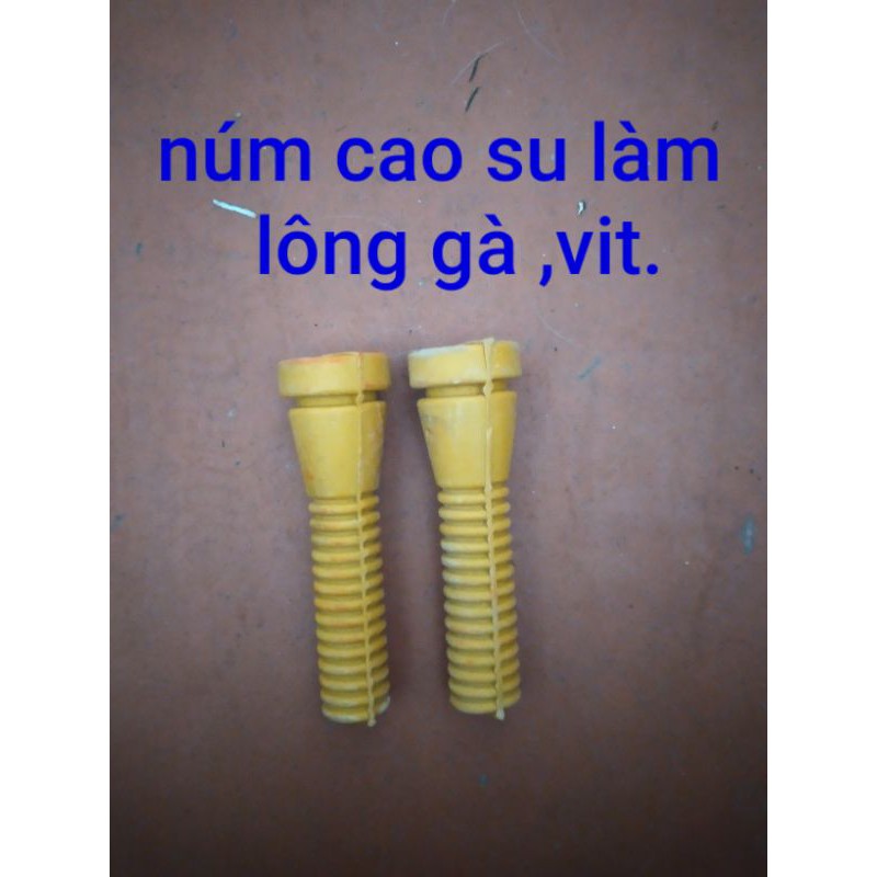 núm vặt lông gà vịt cao su 100%