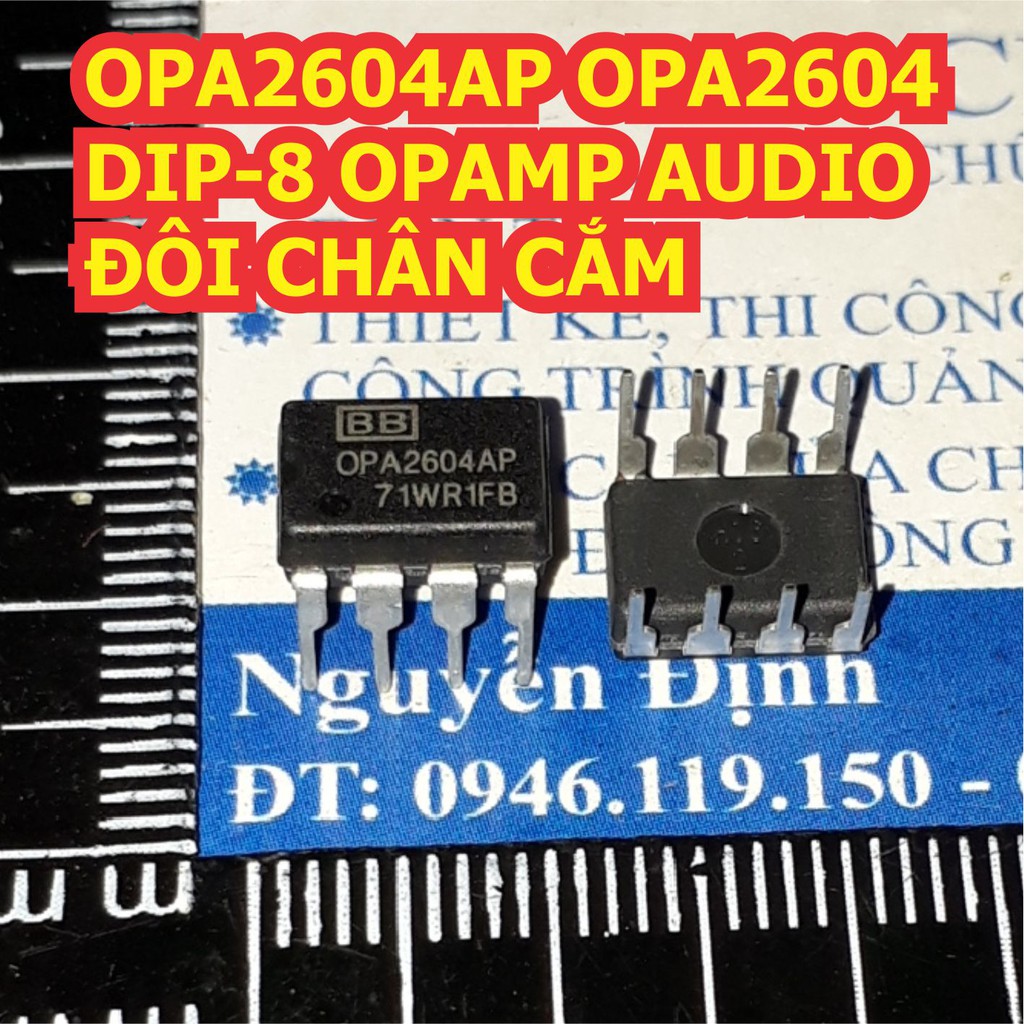 OPA2604AP OPA2604 DIP8 2*opamp OPAMP ĐÔI CHÂN CẮM KDE1208