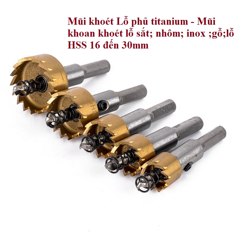 Mũi Khoét Lỗ Tròn 16 - 30mm - Mũi khoan khoét lỗ sắt, nhôm,khoét gỗ, nhựa,hợp kim,tôn