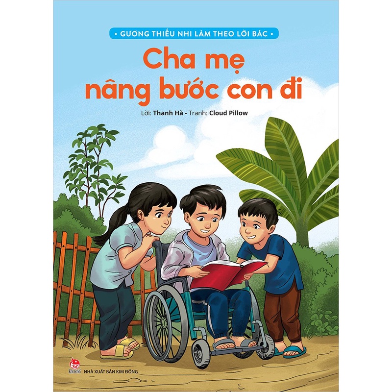 Sách - Gương thiếu nhi làm theo lời Bác - Cha mẹ nâng bước con đi