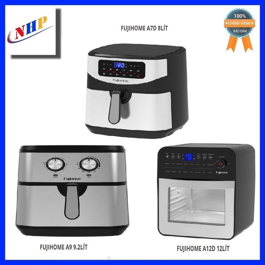 Nồi chiên không dầu Fujihome A7D/A9/A12D