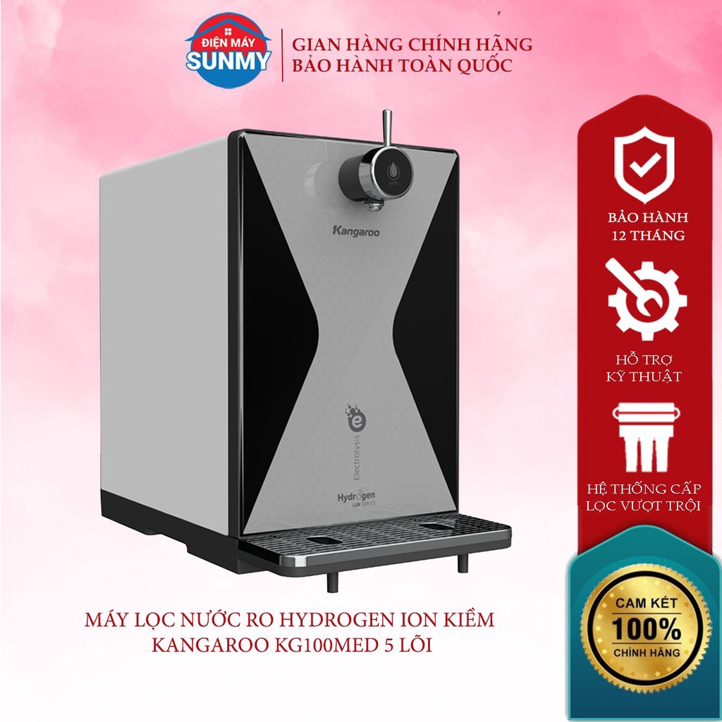 Máy lọc nước Kangaroo Hydrogen ion kiềm KG100MED- Điện máy Sunmy- Bảo hành chính hãng toàn quốc