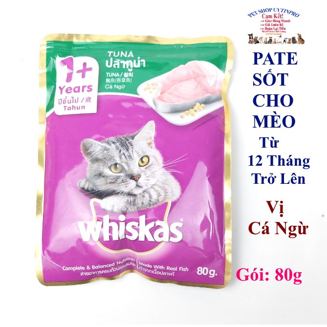 PATE XỐT CHO MÈO Whiskas Tuna Vị cá ngừ Gói 80g Bổ sung dinh dưỡng Xuất xứ Thái Lan