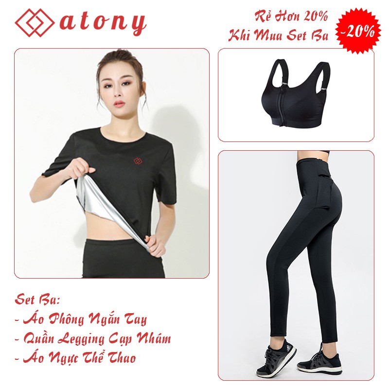 Bộ Áo Quần Đổ Mồ Hôi Giảm Mỡ Bụng ATONY Chính Hãng, Tráng Bạc - Set 3: Áo Phông Ngắn Tay + Áo Ngực + Quần