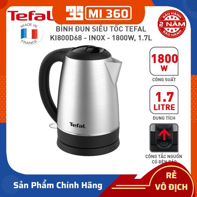 Bình đun siêu tốc Tefal KI800D68 inox 1800W, 1.7L ✅ Bảo Hành Chính Hãng 02 Năm