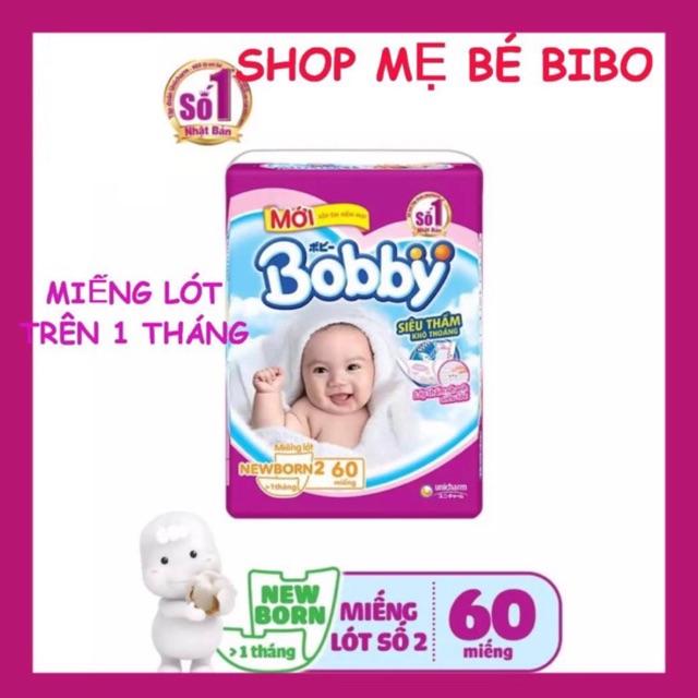 TÃ LÓT SƠ SINH NEWBORN 2 BOBBY 60 MIẾNG