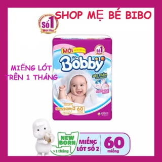 TÃ LÓT SƠ SINH NEWBORN 2 BOBBY 60 MIẾNG