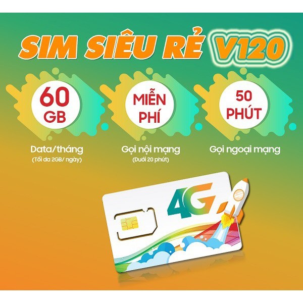 [Miễn phí tháng đầu] SIM 4G Viettel V120 - V90. Miễn phí 60GB/tháng (2GB/ngày), miễn phí gọi nội mạng + 50' ngoại mạng