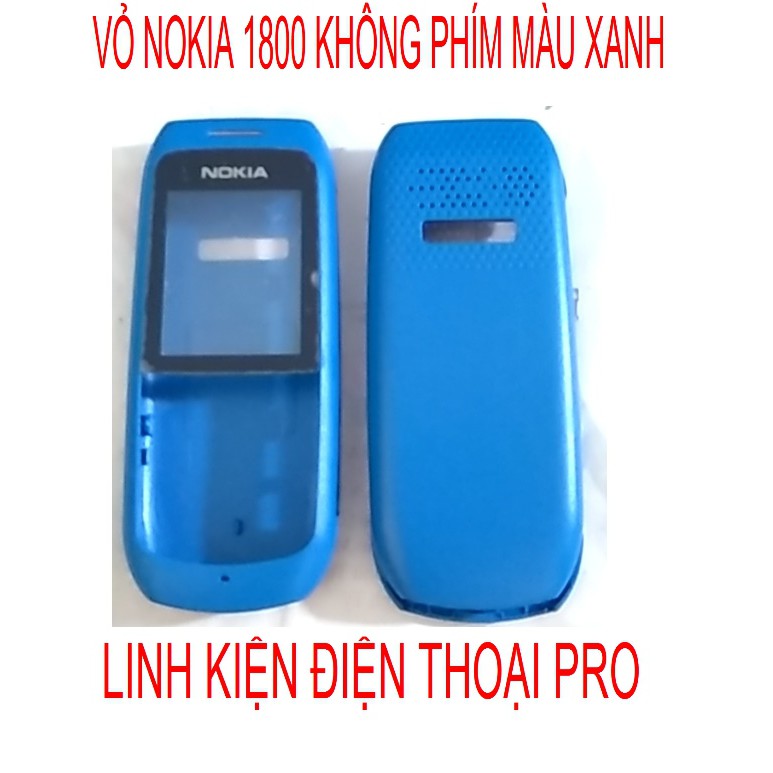 VỎ NOKIA 1800 KHÔNG PHÍM MÀU XANH