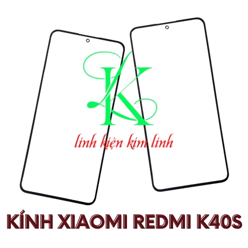 Kính xiaomi redmi k40s ( Kính ép dành cho xiaomi Redmi K40s )