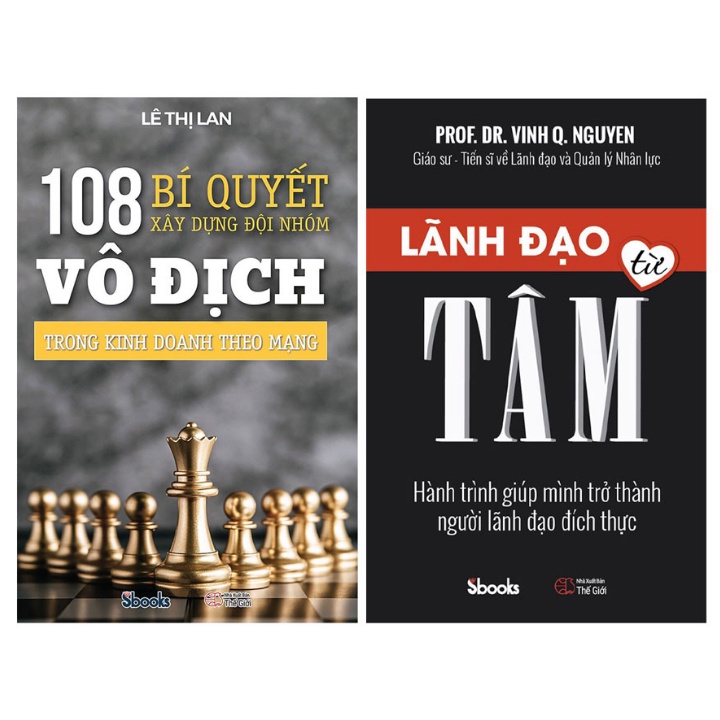 Sách - Combo Lãnh Đạo Từ Tâm + 108 Bí Quyết Xây Dựng Đội Nhóm Vô Địch Trong Kinh Doanh Theo Mạng (Bộ 2 Cuốn)