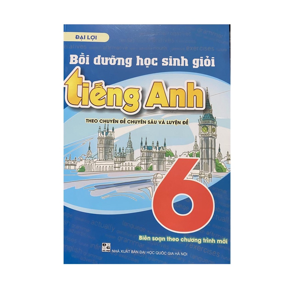 Sách - Bồi dưỡng học sinh giỏi tiếng anh 6 theo chuyên đề chuyên sâu và luyện đề