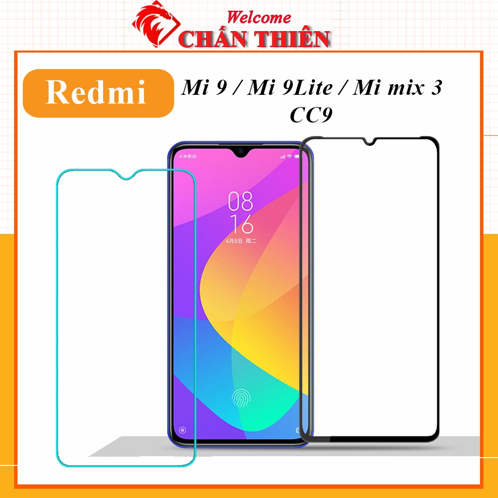 [Loại Xịn] Cường Lực Xiaomi Mi mix 3 / Mi 9 / Mi 9 Lite / Mi CC9 Full màn - Tặng kèm khăn lau