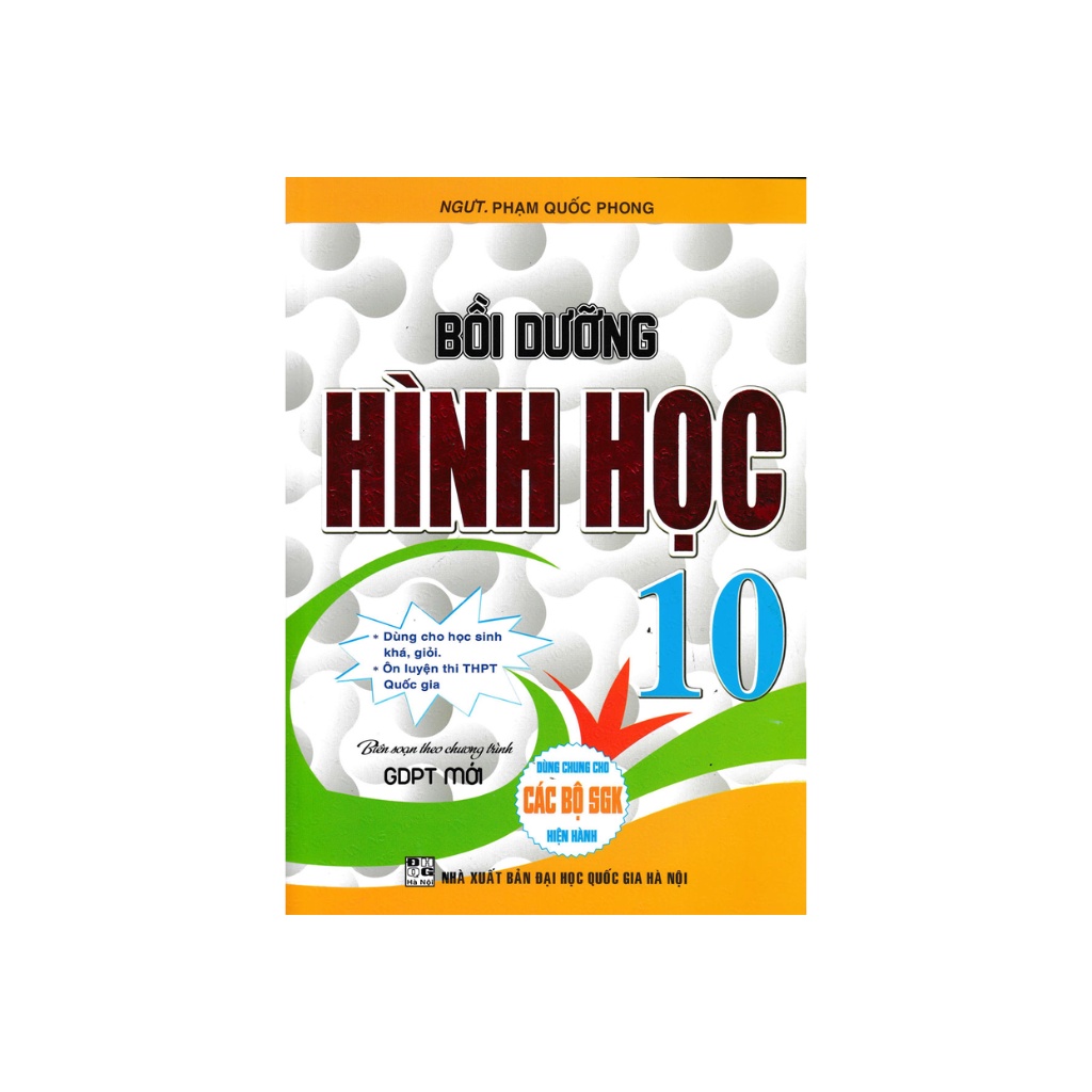 Sách - Bồi Dưỡng Hình Học 10 (Biên Soạn Theo Chương Trình GDPT Mới - Dùng chung cho bộ SGK hiện hành))