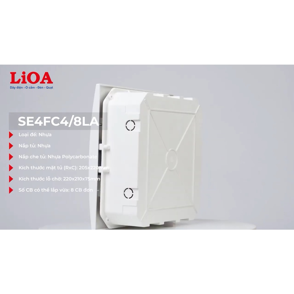 Tủ điện LiOA đế nhựa dùng cho MCB, MCCB, RCBO chứa 4 đến 8 aptomat (SE4FC4/8LA)
