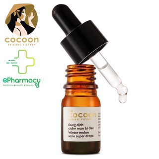 Dung Dịch Chấm Mụn Cocoon Bí Đao Winter Melon Acne Super Drops giảm mụn và giảm thâm 5ml