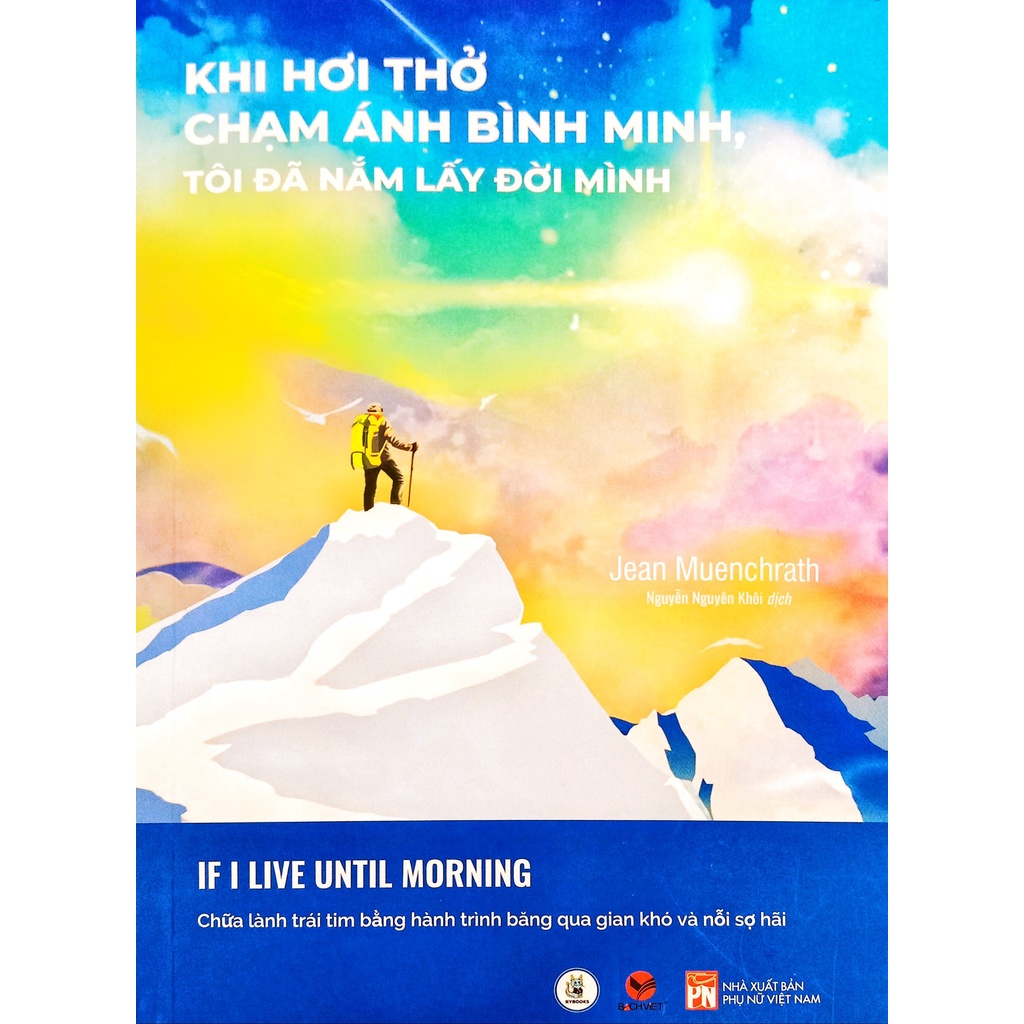 Sách - Khi hơi thở chạm ánh bình minh tôi đã nắm lấy đời mình [ZENBOOKS]