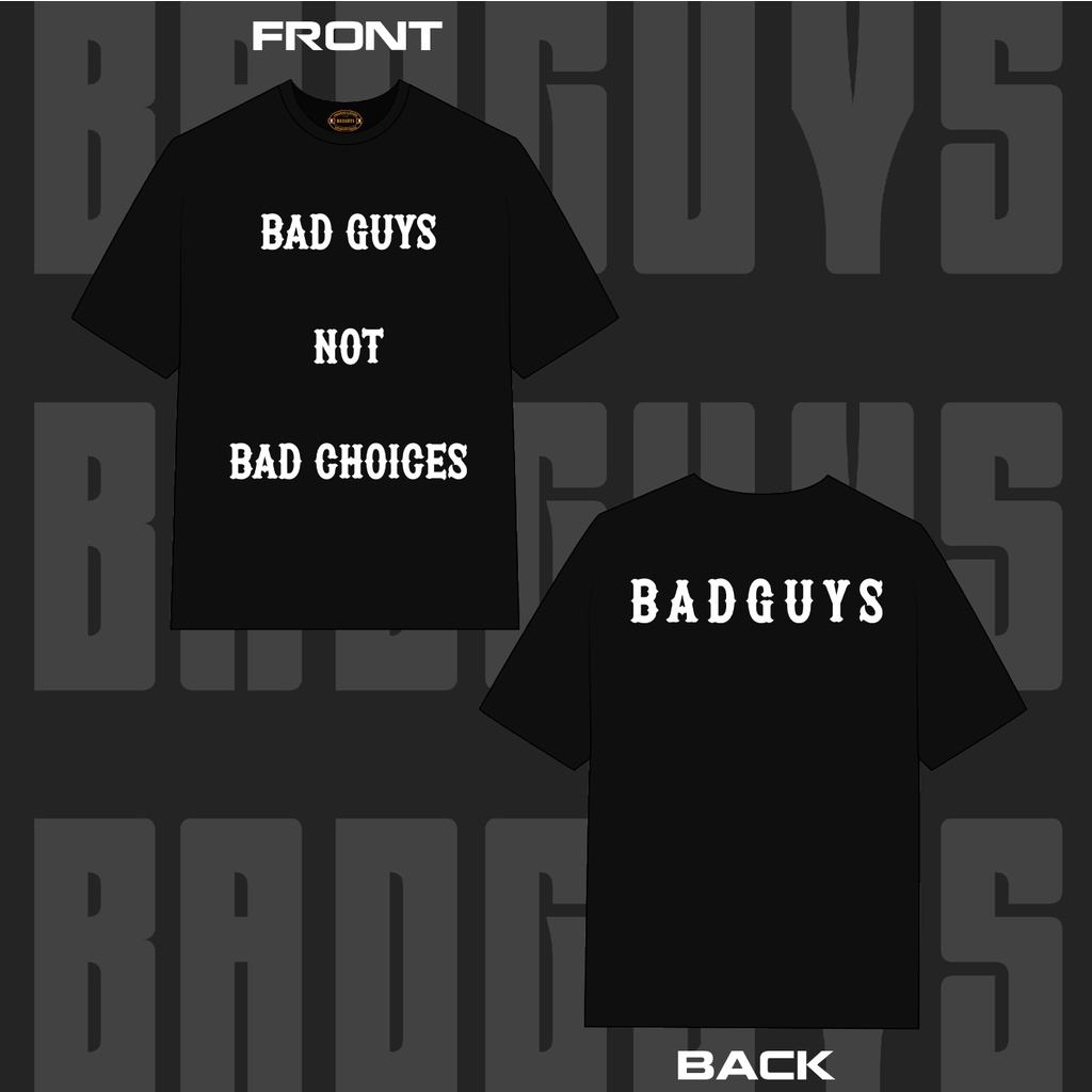 Áo thun Unisex form rộng Bad Choices 100% Cotton Cao Cấp BGS023 - Local Brand Bad Guys Chính Hãng