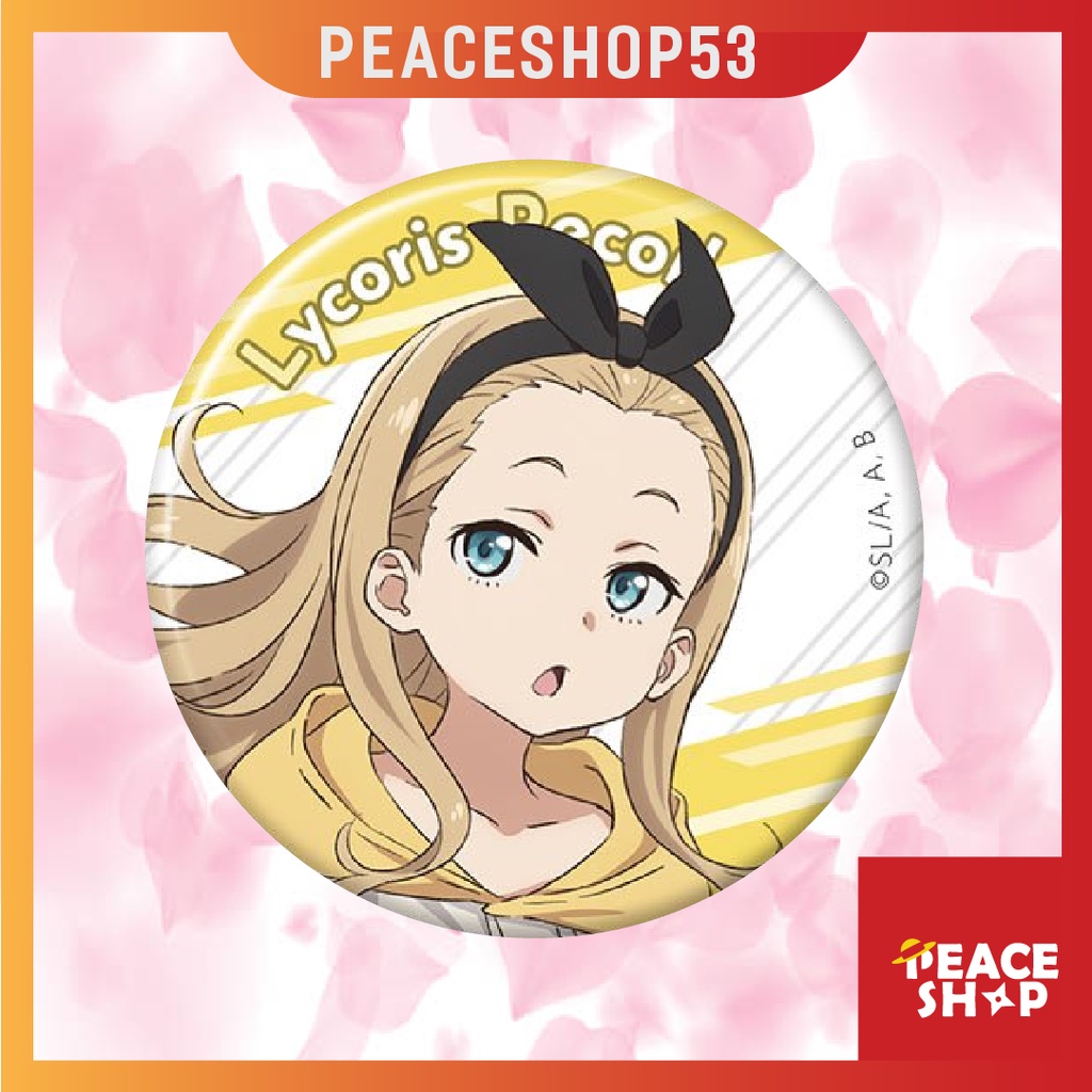 Huy hiệu Lycoris Recoil Huy Hiệu Anime Lycoris Recoil Quán cà phê bất ổn Phụ Kiện Anime Manga Ver 1 HH43