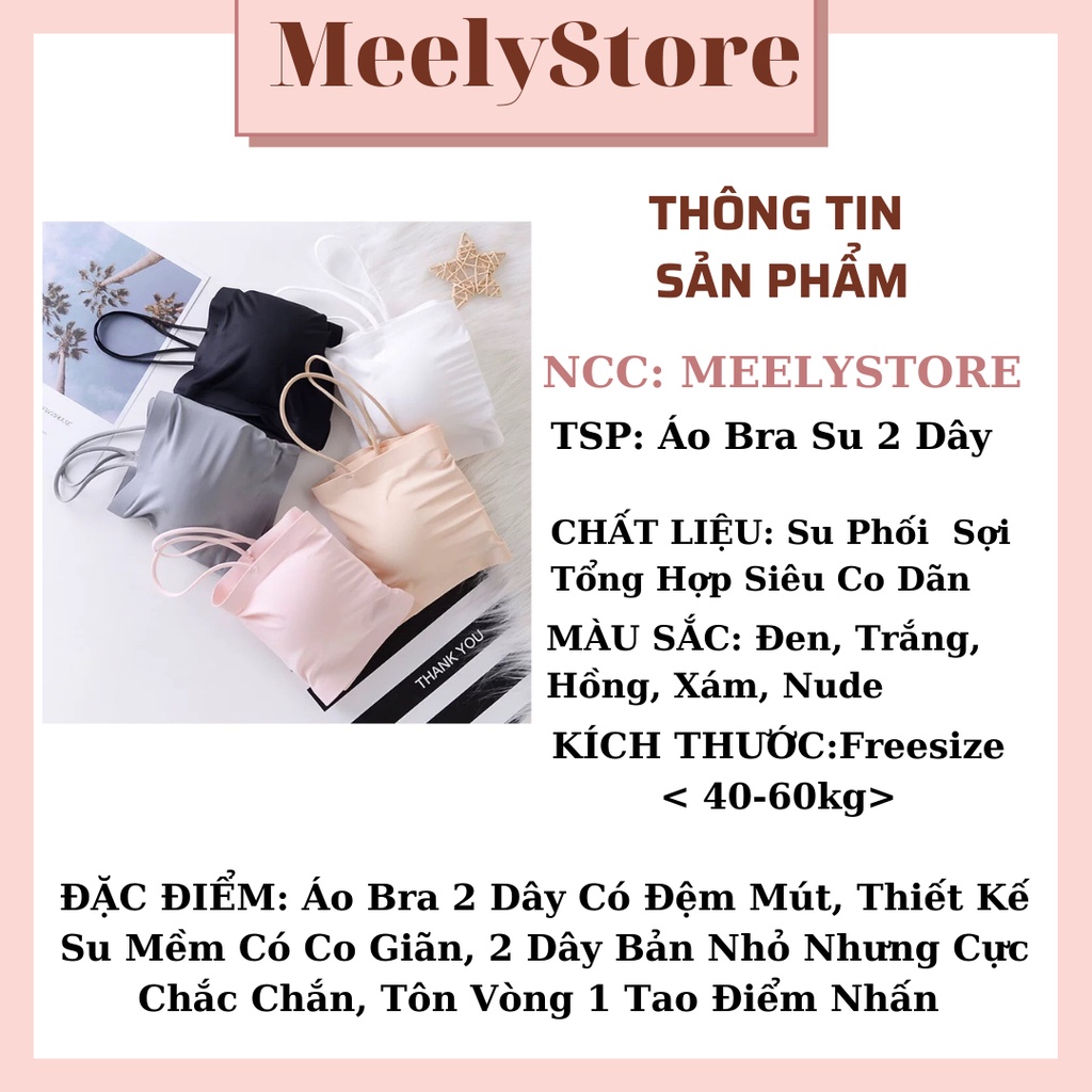 Áo Bra Quây Su Đúc Nữ Có Đệm Mút Nâng Ngực Chất Liệu Siêu Co Giãn Áo 2 Dây Màu Pastel Siêu Dễ Phối Đồ - 267