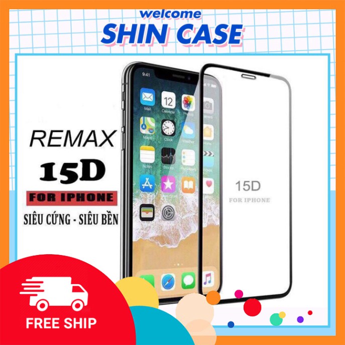 Chính Hãng Kính cường lực iphone 15D REMAX full màn 5/5s/6/6s/7/7plus/8/8plus/plus/x/xr/xs/11/12/pro/max/Shin Case SẢN P