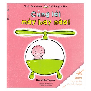 [HÀ NỘI] - Sách - Ehon - Cùng Lái Máy Bay Nào