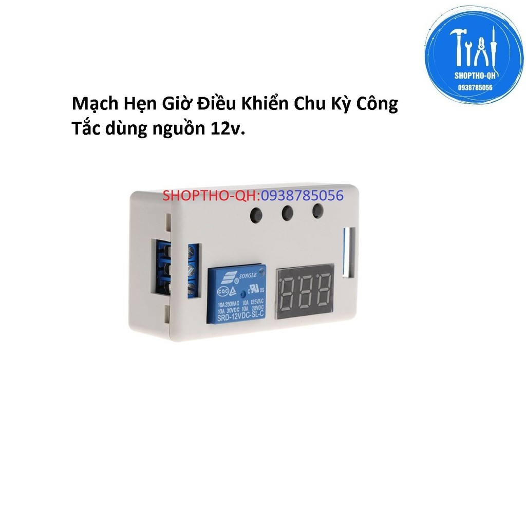 Mạch Hẹn Giờ Điều Khiển Chu Kỳ Công Tắc dùng nguồn 12v.