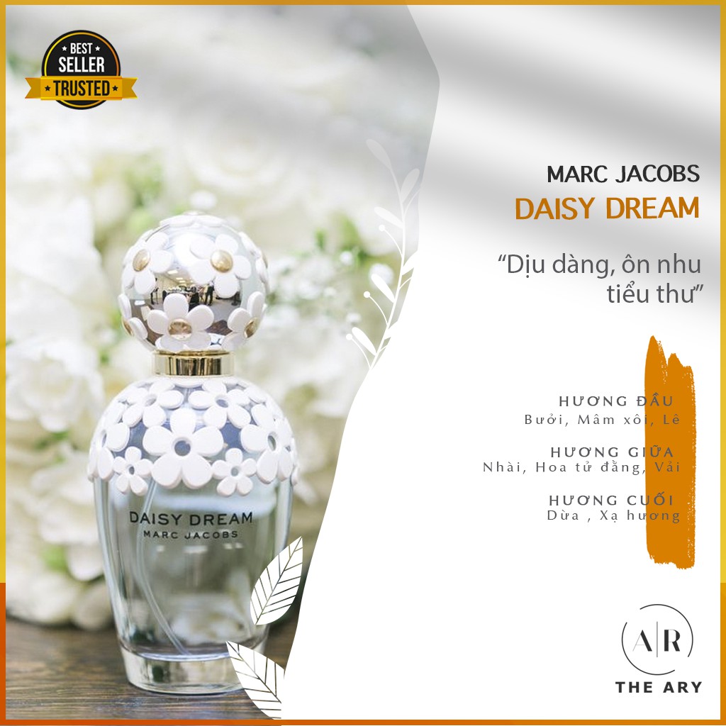 The Ary - Nước Hoa Nữ Dịu Dàng, Dễ Thương, Nữ Tính Marc Jacobs Daisy Dream | Thế Giới Skin Care